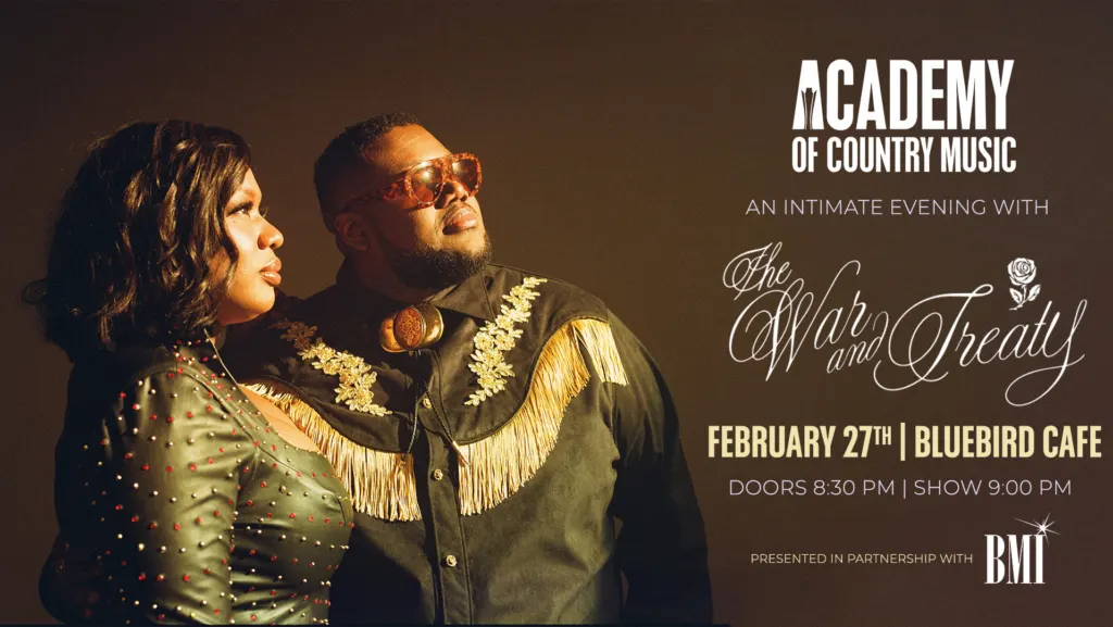 The Academy of Country Music + BMI Nashville Presents “an Intimate Evening with the War and Treaty"